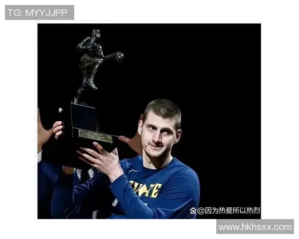 尼古拉约基奇带领掘金队冲击NBA总冠军的辉煌之路