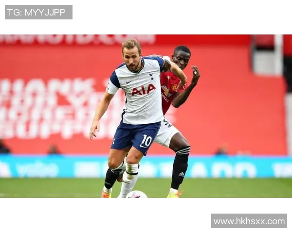 热刺主场大胜曼联三球零封展现强大实力与团队配合